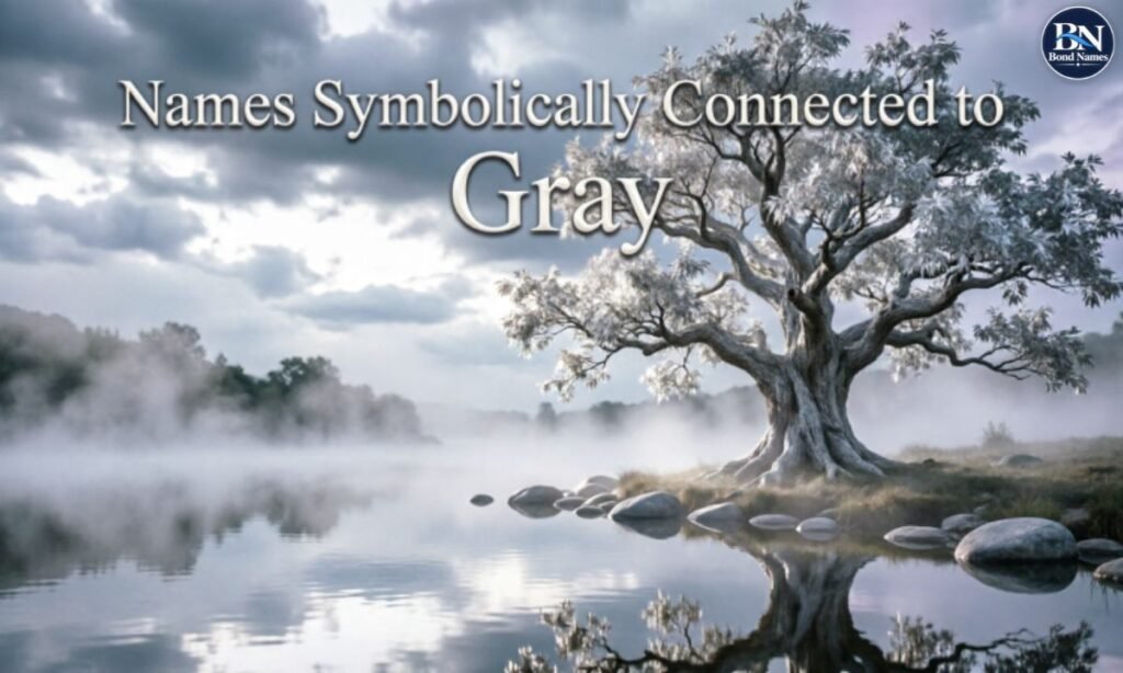 names-symbolically-connected-to-gray